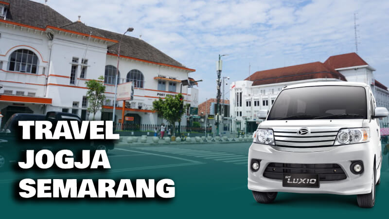 Travel Jogja Semarang Door to Door